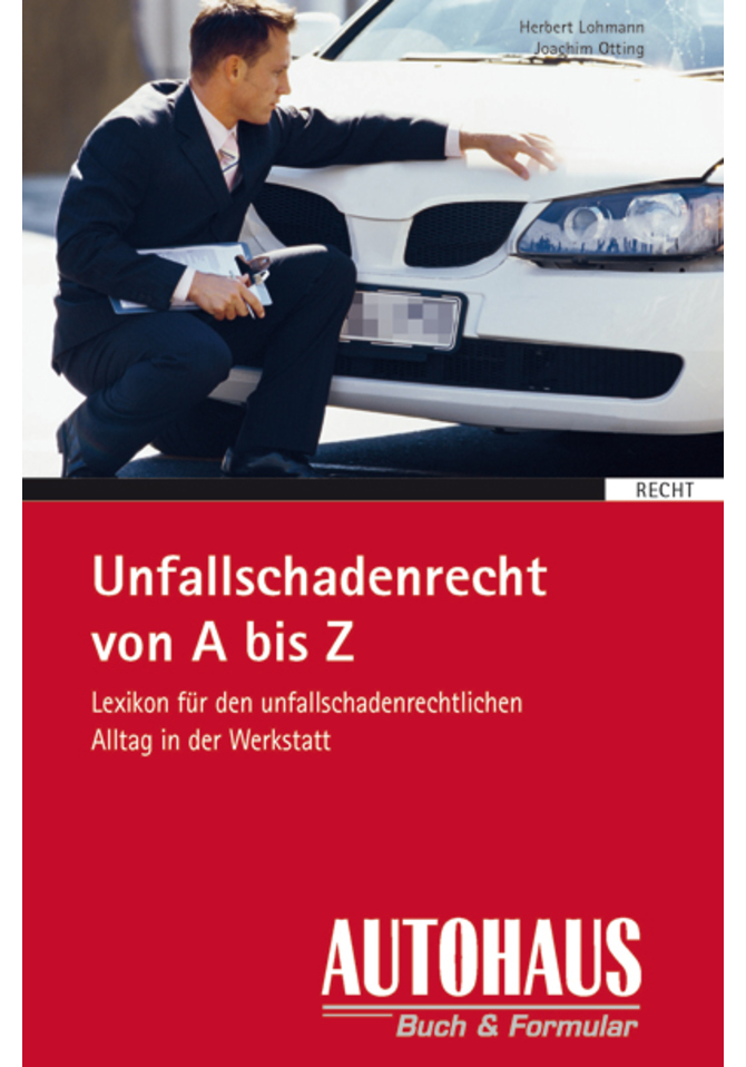 Unfallschadenrecht von A-Z