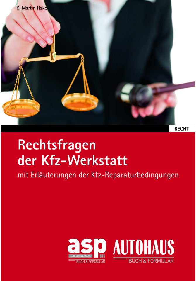 Rechtsfragen der Kfz-Werkstatt