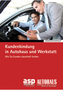 Kundenbindung in Autohaus und Werkstatt
