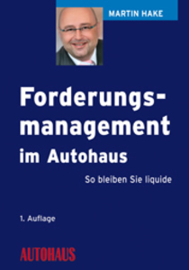 Forderungsmanagement im Autohaus
