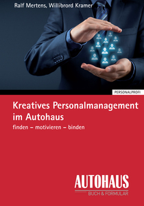 Kreatives Personalmanagement im Autohaus